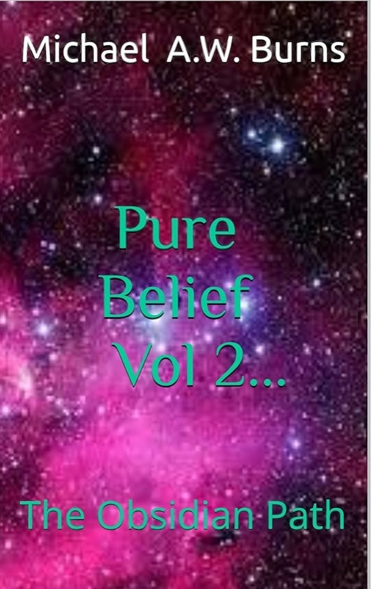 Pure Belief: The Obsidian Path